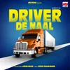 About Driver De Naal Song